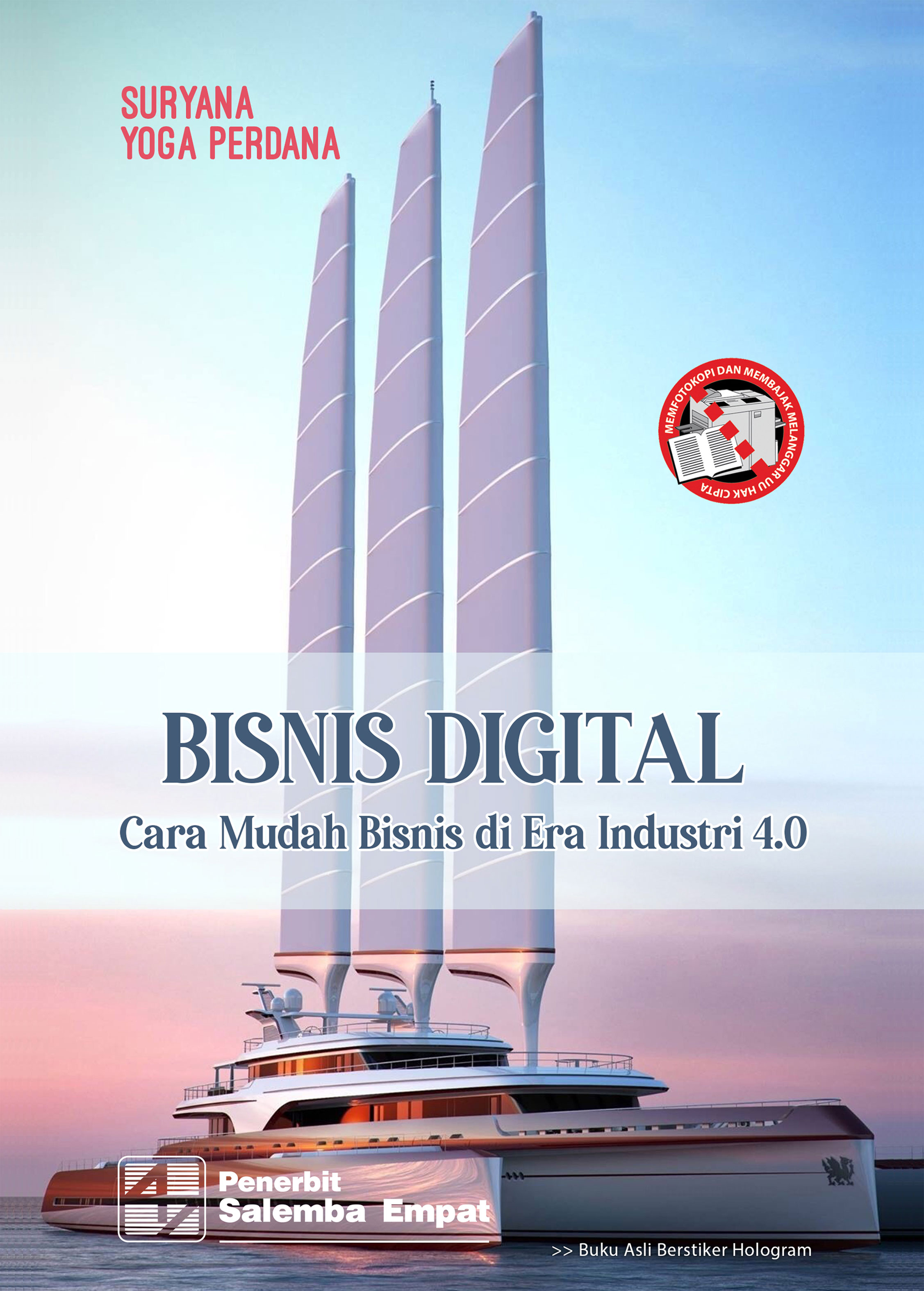 BISNIS DIGITAL : Cara Mudah Bisnis di Era Industri 4.0
