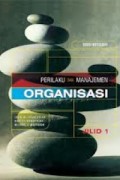Perilaku dan Manajemen Organisasi
