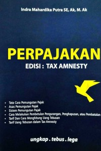 Perpajakan Edisi : Tax Amnesty