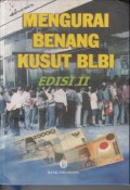 Mengurai Benang Kusut BLBI