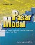 Pasar Modal : Acuan Teoritis dan Praktis Investasi di Instrumen Keuangan Pasar Modal