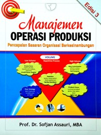 Manajemen Operasi Produksi : Pencapaian Sasaran Organisasi Berkesinambungan