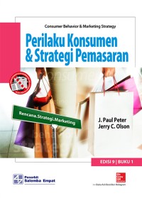Perilaku Konsumen dan Strategi Pemasaran -Edisi 9 Buku 1 : Consumer Behavior & Marketing Strategy