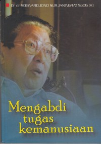 Mengabdi Tugas Kemanusiaan