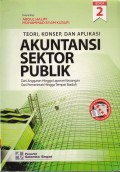 Teori, Konsep, dan Aplikasi Akuntansi Sektor Publik : Dari Anggaran Hingga Laporan Keuangan, Dari Pemerintah Hingga Tempat Ibadah (Ed. 2)