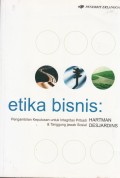 Etika Bisnis : Pengambilan Keputusan Integritas Pribadi & tanggung Jawab Sosial