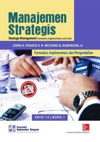 Image of Manajemen Strategis : Formulasi, Implementasi, dan Pengendalian