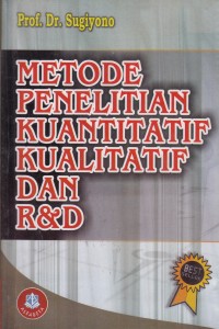 Image of Metode Penelitian Kuantitatif, Kualitatif, dan R&D