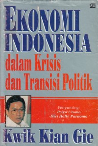 Image of Ekonomi Indonesia dalam Krisis dan Transisi Politik