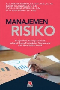 Image of Manajemen Risiko Pengelolaan Keuangan Daerah sebagai Upaya Peningkatan Transparasi Dan Akuntabilitas Publik