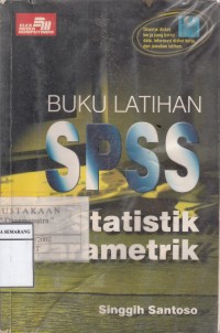 Image of Buku Latihan SPSS Statistik Parametrik