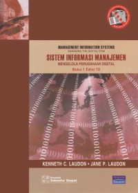 Image of Management Information System: Managing The Digital Firm = Sistem Informasi Manajemen : Mengelola Perusahaan Digital