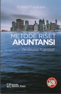 Image of Metode Riset Akuntansi : Pendekatan Kuantitatif
